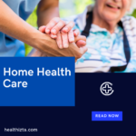 Home Health Care